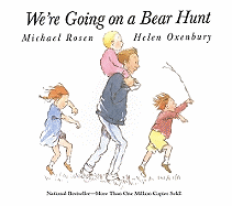 We're Going on a Bear Hunt by Michael Rosen