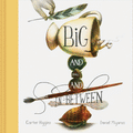Big Small and In-Between by Carter Higgins