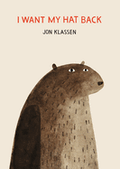 I Want my Hat Back (The Hat Trilogy) by Jon Klassen