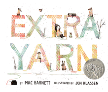 Extra Yarn by Mac Barnett