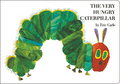 The Very Hungry Caterpillar by Eric Carle